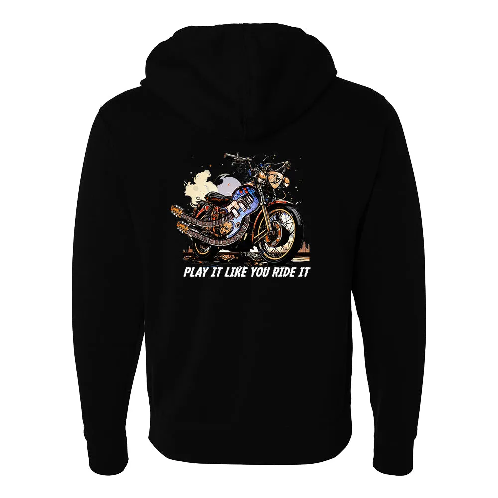 Play It Like You Ride It Zip-Up Hoodie (Unisex)