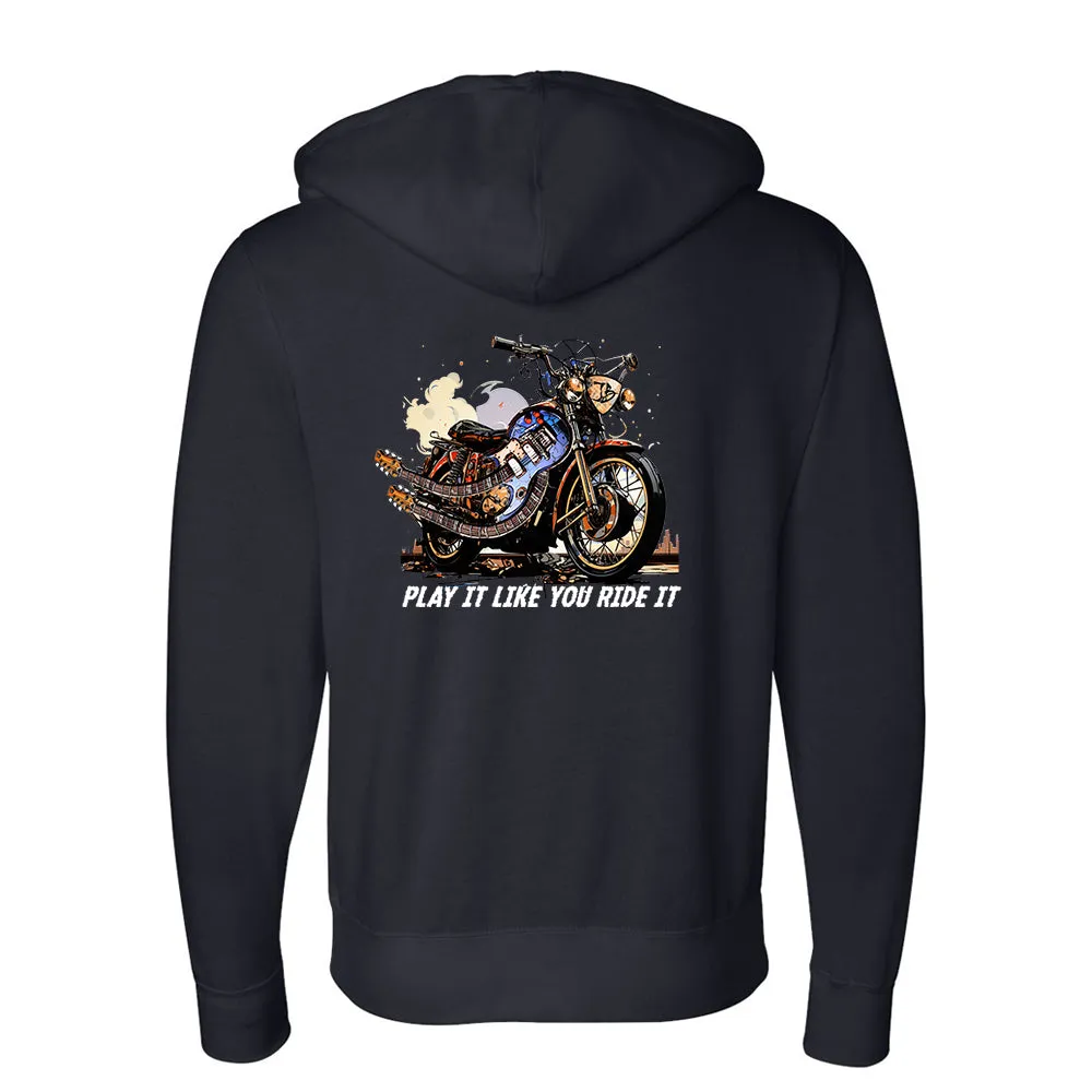 Play It Like You Ride It Zip-Up Hoodie (Unisex)